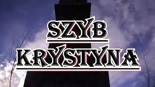Opuszczony Szyb Krystyna |Extreme Adventure#15|