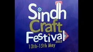 Sindh Craft Festival at Port Grand Karachi 2022