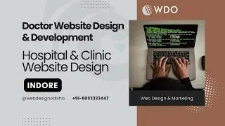 Doctor Website Design & Developer in Indore | Hospital & Clinic Website Design in Indore