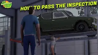 My Summer Car - How To Pass The Inspection