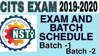 CITS EXAM DATE (2019-2020) | EXAM AND BATCH SCHEDULE | CONFIRM !