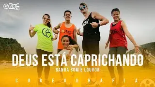 Deus está Caprichando - Banda Som e Louvor | ZOE Dance (Coreografia Oficial)