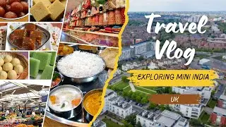 Leicester Travel Vlog | UK Travel Vlog | Mini India | Indian youtuber