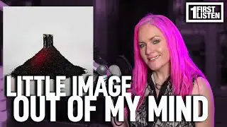 First Listen with Lauren: little image OUT OF MY MIND