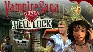 Сага о вампире: Добро пожаловать в Hell Lock #5