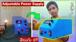 How To Make A Adjustable Power Supply | In Telugu | 2 In 1 Gadget | Telugu Experiments |Power Supply