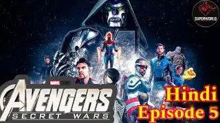 Avengers Secret wars episode 5 Full explained in Hindi Urdu| Superworld |  