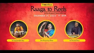 Raaga to Reels-  Raag Yaman | Hindustani Classical Recital- Full Concert- TapasYaa Academy