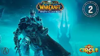 Путь БДК на WoWCircle x1. Часть 2 | World of Warcraft