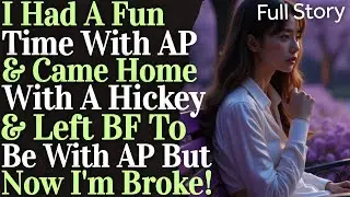 I made am amateur mistake & let a hickey from AP unravel BF. Now I'm a single mom to AP's baby