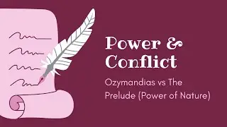 Ozymandias vs The Prelude | Power of Nature AQA Grade 9 Comparison (Part 1)