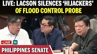 🔴 LIVE NOW: Lacson Clashes With &lsquo;Hijackers&rsquo; in Flood Control Investigation | Philippines Senate LIVE