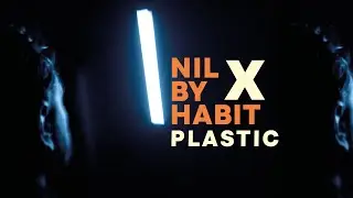 Nil By Habit - Plastic X (Official Music Video)