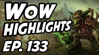 World of Warcraft Daily Highlights | Ep. 133 | VizoukGG, AutomaticJak, Quin69, ZatcharyGaming