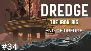 GETTING ALL THE NEW ABERRATIONS FROM THE DLC | DREDGE #34 (End of DREDGE)