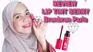 LIP TINT BERRY  Brunbrun Paris  REVIEW