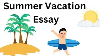 10 lines on Summer Vacation Essay in english ||sherin class #essaywriting #essayinenglish #essay