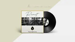 The Zephyr - RUMIT (Official Lyric Video)