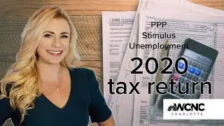 Filing your taxes: Claim stimulus, unemployment, and PPP in 2020