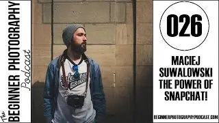 BPP 026: Maciej (Magic) Suwalowski and The Power of Snapchat