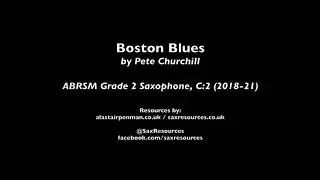 Boston Blues by Pete Churchill (ABRSM Grade 2 Saxophone)