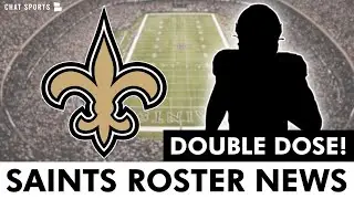 The Saints Just Got A DOUBLE DOSE Of Roster News!