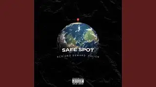 Safe Spot (feat. Eco uno, Deward & Yalien Dahlen)