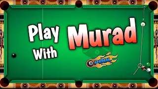 I PLAY WITH MURAD | 8 BALL POOL |