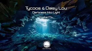 Tycoos & Daisy Lou - Darkness Into Light