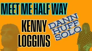 Dann Huff Guitar Solo / Video Demo - Meet Me Half Way by Kenny Loggins