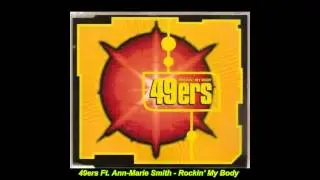 49ers Feat. Ann Marie Smith - Rockin' My Body (Birch & Chris Stretched Remix)