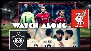 Liverpool vs Qarabag, UEFA Champions League Watchalong