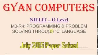O Level 2015 July - C Language Part 1