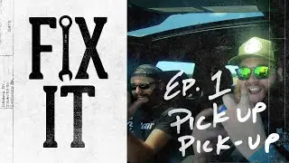 AMFixIt - Ed Truck Series Ep 1 Pick Up Pick-Up