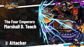 ONE PIECE BOUNTY RUSH - The Four Emperors Marshall D. Teach Gameplay Reveal Video