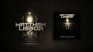 Matthew Lisboa | Knock at the Gate