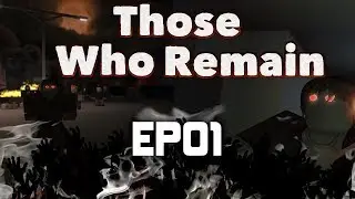 Those Who Remain Gameplay | ROBLOX Zombie Survival! | EP01