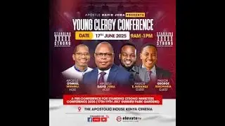 YOUNG CLERGY CONFERENCE 17TH JUNE   @NTVlatestnews @citizentv@azimiotv@