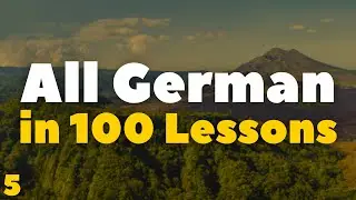 All German in 100 Lessons! 🇩🇪 | Essential German Words & Phrases for Beginners | Lesson 5