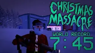 Christmas Massacre - Full Game Speedrun in 7:45.800 (Any%)