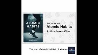 Good Habit গড়ার সহজ কৌশল | Atomic Habits Explained in Bengali | 5-Min Quick Summary