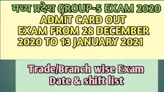 MPPEB/VYAPAM GROUP-5 EXAM 2020-21 || ADMIT CARD OUT|| TRADE WISE EXAM DATE & SHIFT LIST