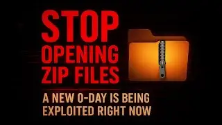 STOP Opening ZIP Files &mdash; A New 0 Day Is Being Exploited Right Now