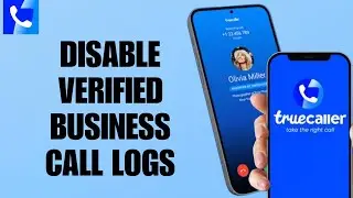 Как отключить журналы проверенных бизнес-вызовов в приложении Truecaller | Пошаговое руководство