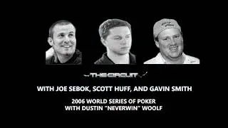 The Circuit 2006 World Series of Poker Interview with Dustin 