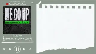 ♡韓中歌詞♡ | BABYMONSTER (베이비몬스터) - PSYCHO