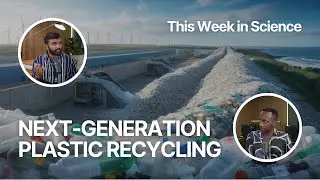New Breakthrough Enables Next-Generation Plastic Recycling (FFP Story | EP. 7)