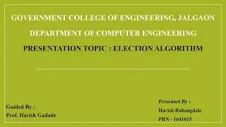 Synchronization: Election Algorithms-Bully and Ring Algorithm