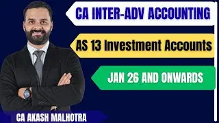 AS 13 Investment Accounts| Part 3 Question Practice| CA Inter Advanced Accounting Fast Track Batch