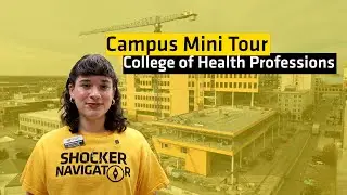 Campus Mini Tour: College of Health Professions